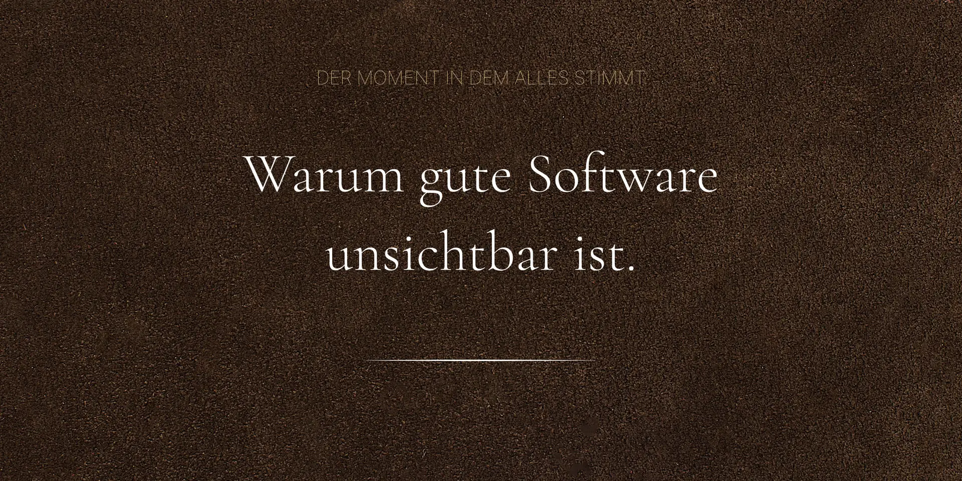 Dort, wo Qualität zuhause ist. (3)